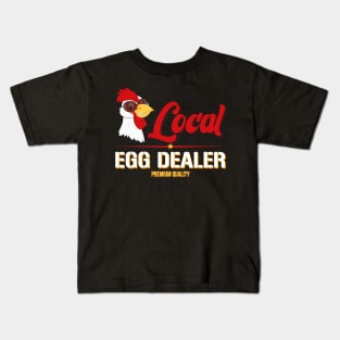 Support Your Local Egg Dealer Funny Chicken Kids T-Shirt